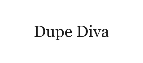 Dupe Diva