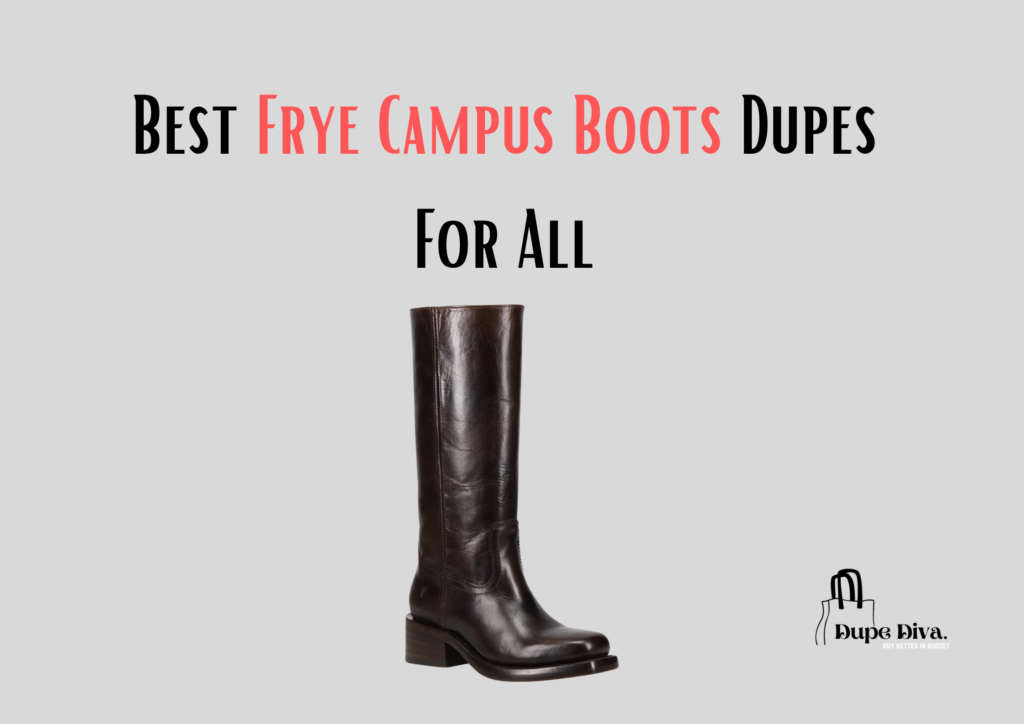 Frye Campus Boots Dupe