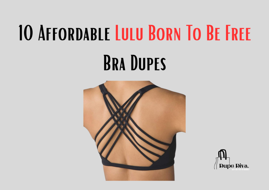 Lulu Born To Be Free Bra Dupes